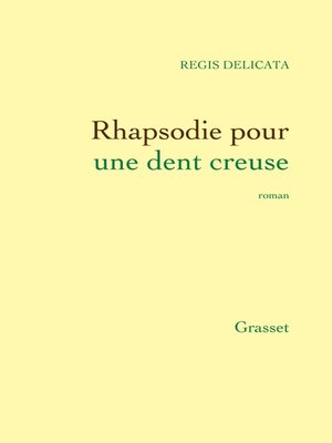 cover image of Rhapsodie pour une dent creuse
